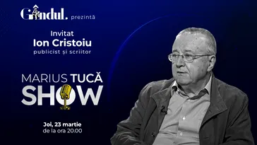 Marius Tucă Show începe joi, 23 martie, de la ora 20.00, live pe gândul.ro