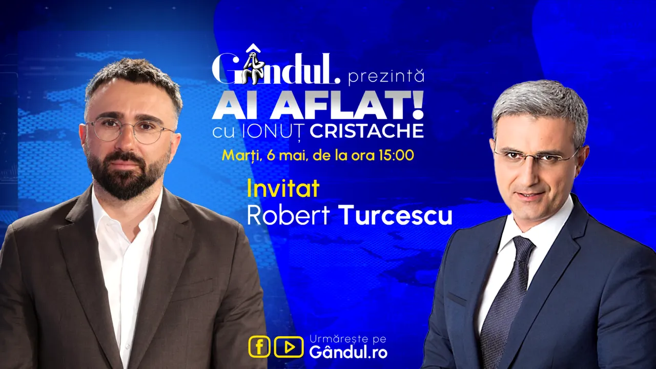 „Ai Aflat! cu Ionuț Cristache” începe marți, 6 mai, de la ora 15.00, live pe Gândul. Invitat: Robert Turcescu