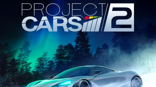 Project CARS 2, disponibil acum