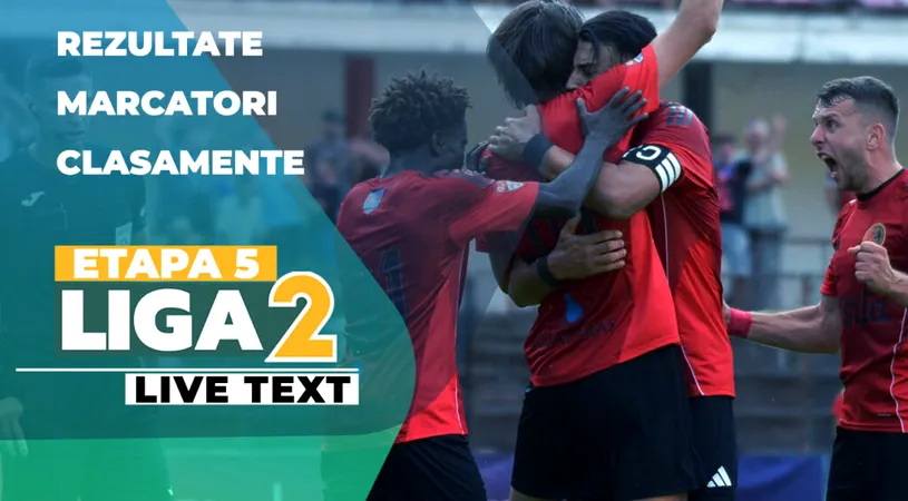 Etapa 5 Liga 2 | Toate cele nouă jocuri ale zilei sunt programate de la ora 11:00