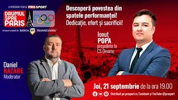 Ionuț Popa, președinte la CS Dinamo, este invitatul emisiunii „Drumul spre Paris” de joi 21 septembrie, de la ora 19:00