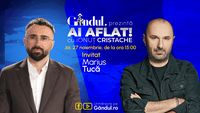 „Ai Aflat! cu Ionuț Cristache” începe joi, 27 noiembrie, de la ora 15.00, live pe Gândul. Invitat: Marius Tucă