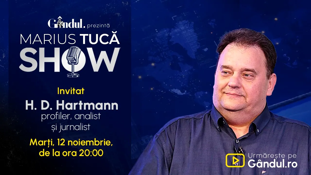 Marius Tucă Show începe marți, 12 noiembrie, de la ora 20.00, live pe Gândul. Invitat: H. D. Hartmann