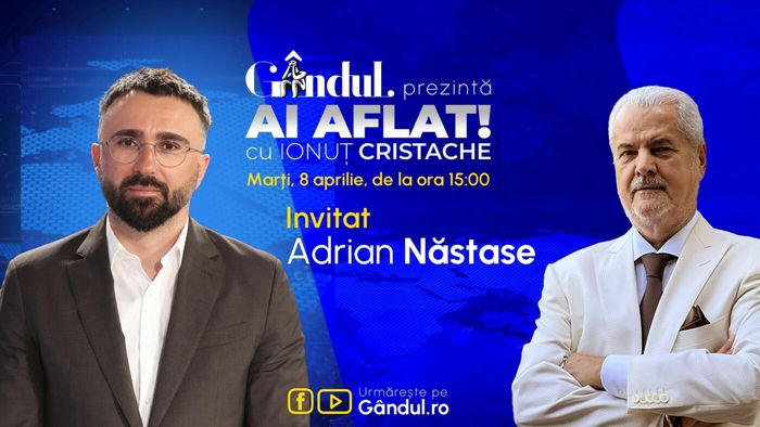„Ai Aflat! cu Ionuț Cristache” începe marți, 8 aprilie, de la ora 15.00, live pe Gândul. Invitat: Adrian Năstase