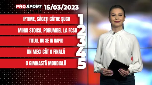 ProSport News | Valeriu Iftime, săgeți către Dan Șucu. Mihai Stoica, porumbel la FCSB. Cele mai noi știri din sport | VIDEO