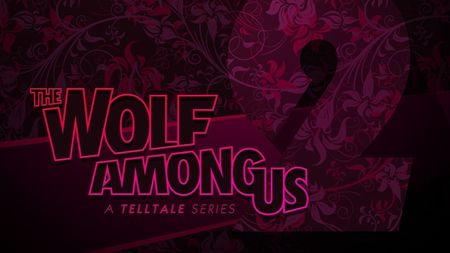 The Wolf Among Us va beneficia de un al doilea sezon