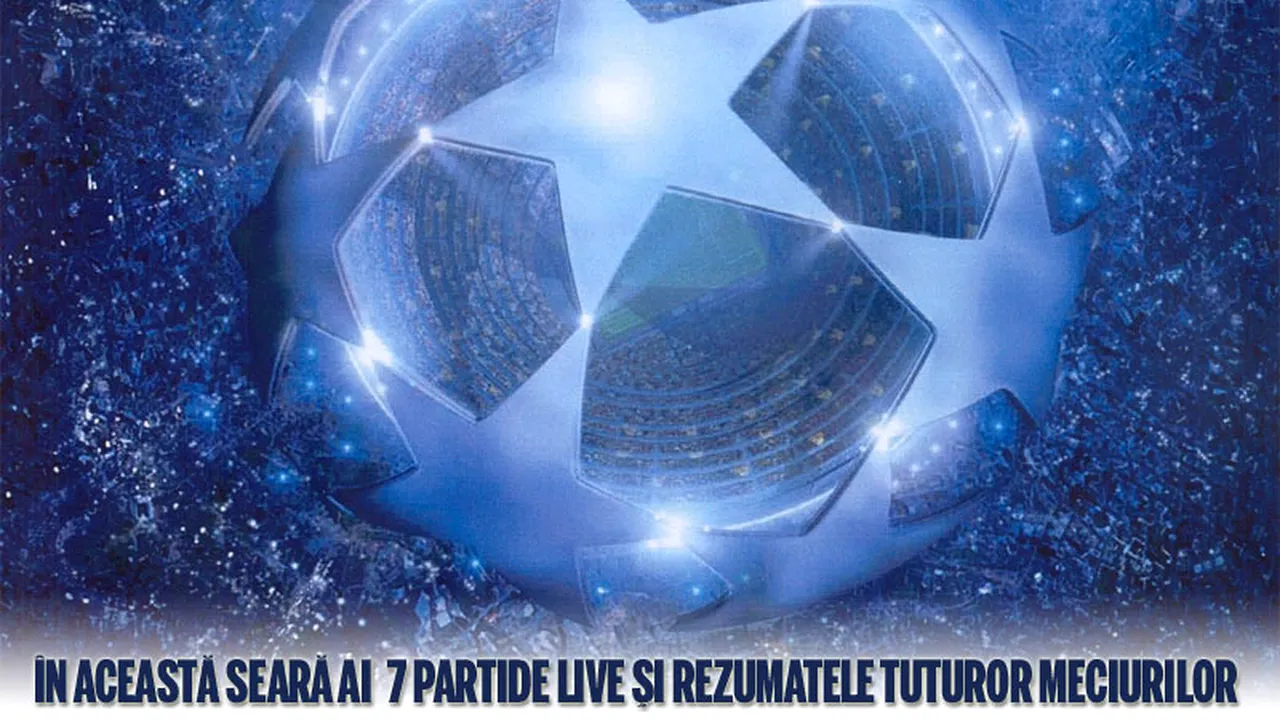Azi continuă UEFA Champions League!** Vezi programul transmisiunilor!