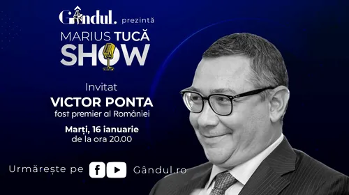 Marius Tucă Show începe marți, 16 ianuarie, de la ora 20.00, live pe gândul.ro. Invitat: Victor Ponta
