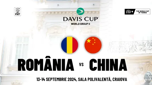 S-au pus în vânzare biletele la meciul de Cupa Davis, România – China. Interes sporit pentru primul astfel de eveniment găzduit de Craiova