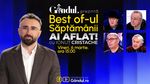 Gândul prezintă Best Of Ai aflat! Cu Ionuț Cristache – vineri, 6 martie, de la ora 15.00