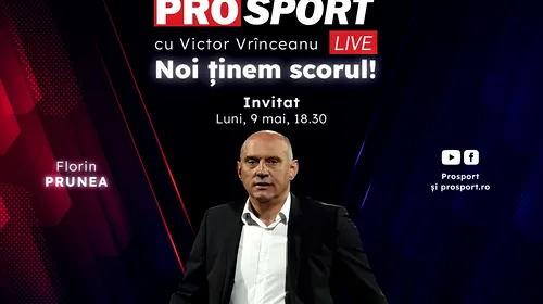 ProSport Live, o nouă ediție pe prosport.ro! Florin Prunea vorbește despre războiul total între FCSB și CFR Cluj pentru titlu, dar și despre ultimele pregătiri de la Dinamo înainte de baraj!