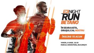 (P) Se dă startul celei mai noi competiții sportive - 5K BETANO Night Run