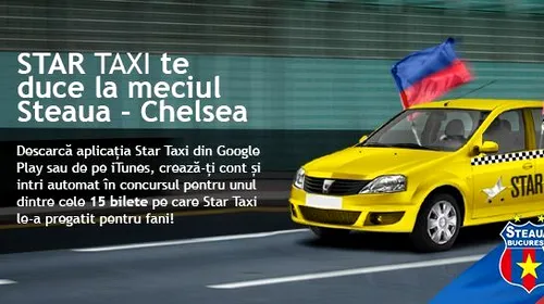 Mergi în Europa League cu Star Taxi! Descarcă aplicația și poți caștigă un bilet la Steaua-Chelsea! (P)