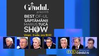 Gândul prezintă Best of Marius Tucă Show – vineri, 3 iulie, de la ora 18.00