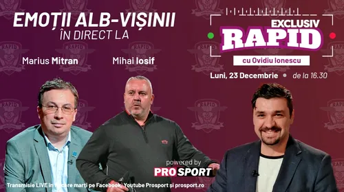 Miță Iosif și Marius Mitran vin astăzi la EXCLUSIV RAPID. Vă așteptăm la ora 16:30 în direct pe canalul de YouTube – ProSport!