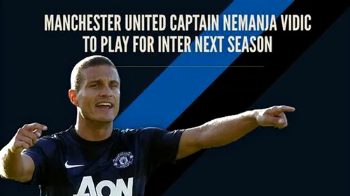 Inter a anunțat oficial transferul lui Vidic, căpitanul lui Manchester United