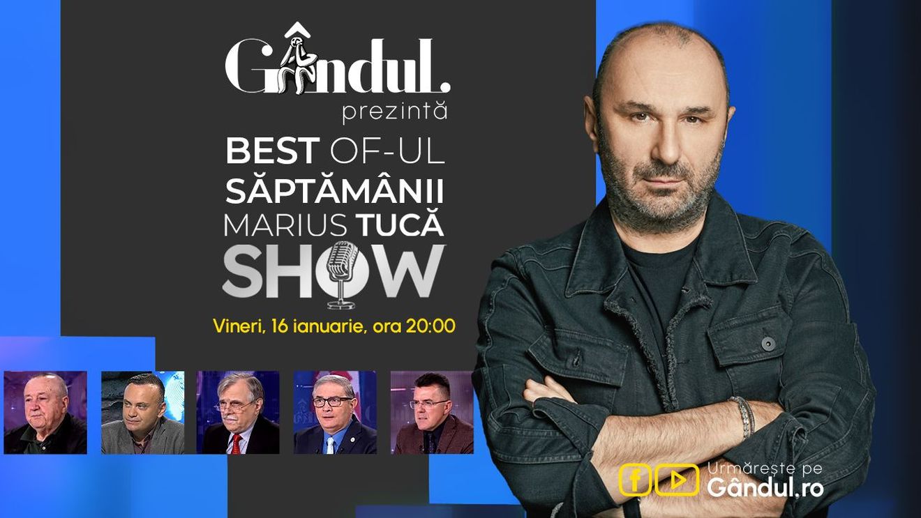 Gândul prezintă Best of Marius Tucă Show - vineri, 16 ianuarie, de la ora 20.00