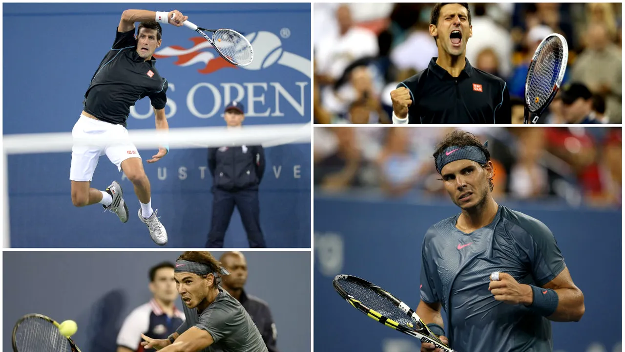 Novak Djokovic și Rafael Nadal, care pe care la US Open. Cei doi mai au de câștigat câte un meci pentru a se înfrunta în finală