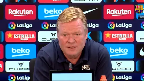 Ronald Koeman se ține de scaun după înfrângerea Barcelonei cu Atletico Madrid: „Încrederea lui Laporta este importantă”