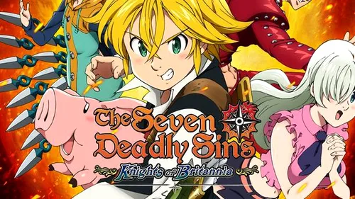 The Seven Deadly Sins: Knights of Britannia - trailer și imagini noi