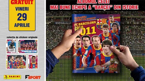 Vineri, 29 aprilie, ai GRATUIT în ProSport superalbumul Panini cu FC BARCELONA!