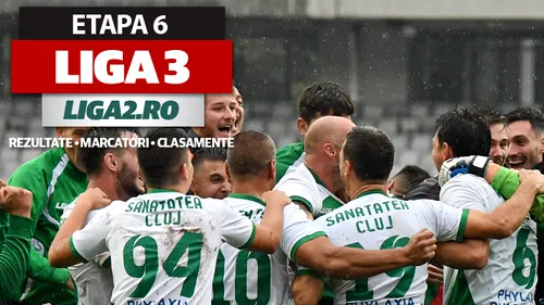 Liga 3, etapa 6, rezultate și marcatori | CS Afumați și Ceahlăul și-au umilit adversarii, Aerostar continuă fără greşeală. Luceafărul trece de Baia Mare, Slobozia pierde locul 1