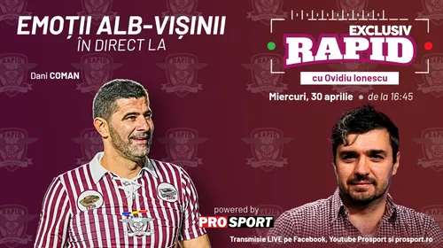 Dani Coman este invitatul special al emisiunii „EXCLUSIV RAPID”, de astăzi. Intrăm în direct cu voi de la 16:45 pe YouTube – ProSport