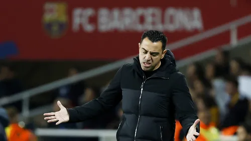 Xavi, la un pas să fie dat afară de FC Barcelona, după ce a pierdut cu Girona și s-a îndepărtat de rivala Real Madrid!