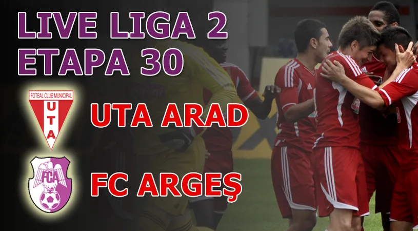 Adio spectaculos:** UTA Arad - FC Argeș 3-0! Arădenii s-au despărțit de fani en-fanfare
