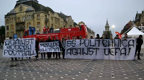 Suporterii Politehnicii Timișoara au protestat împotriva UEFA. FOTO