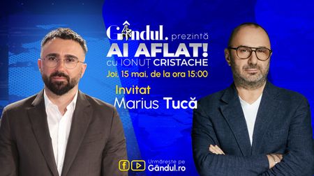 „Ai Aflat! cu Ionuț Cristache” începe joi, 15 mai, de la ora 15.00, live pe Gândul. Invitat: Marius Tucă