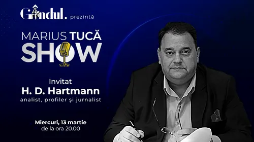 Marius Tucă Show începe miercuri, 13 martie, live pe gândul.ro. Invitați: Sabin Sărmaș, deputat PNL, de la ora 19.30 și H. D. Hartmann, profiler, de la ora 20.00