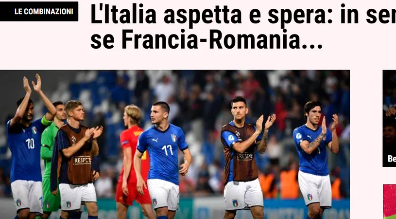 România U21 la EURO 2019 | Italienii stau la pândă înainte de meciul tricolorilor cu Franța U21! Ce a scris Gazzetta Dello Sport în ziua meciului