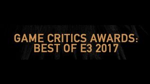 Nominalizările pentru E3 2017 Game Critics Awards