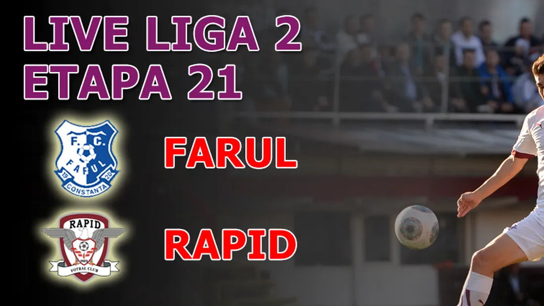 Farul - Rapid 0-2:** Vișiniii au revenit pe primul loc, iar Daniel Niculae a marcat primul său gol din acest sezon