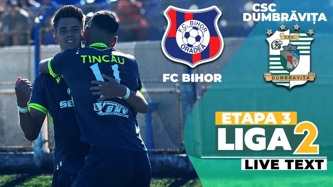 FC Bihor - CSC Dumbrăvița deschide runda a 3-a din Liga 2! Oaspeții conduc în jocul de la Oradea