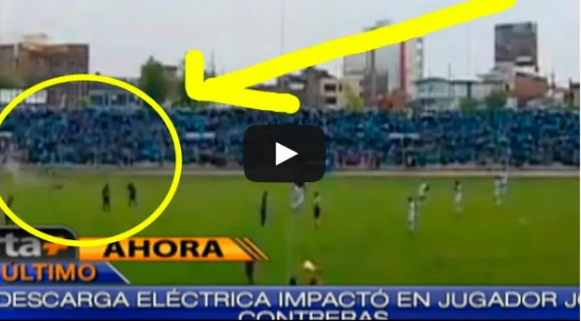 Un fotbalist din Peru, aproape de dramă. VIDEO | A fost lovit de fulger, chiar pe terenul de joc