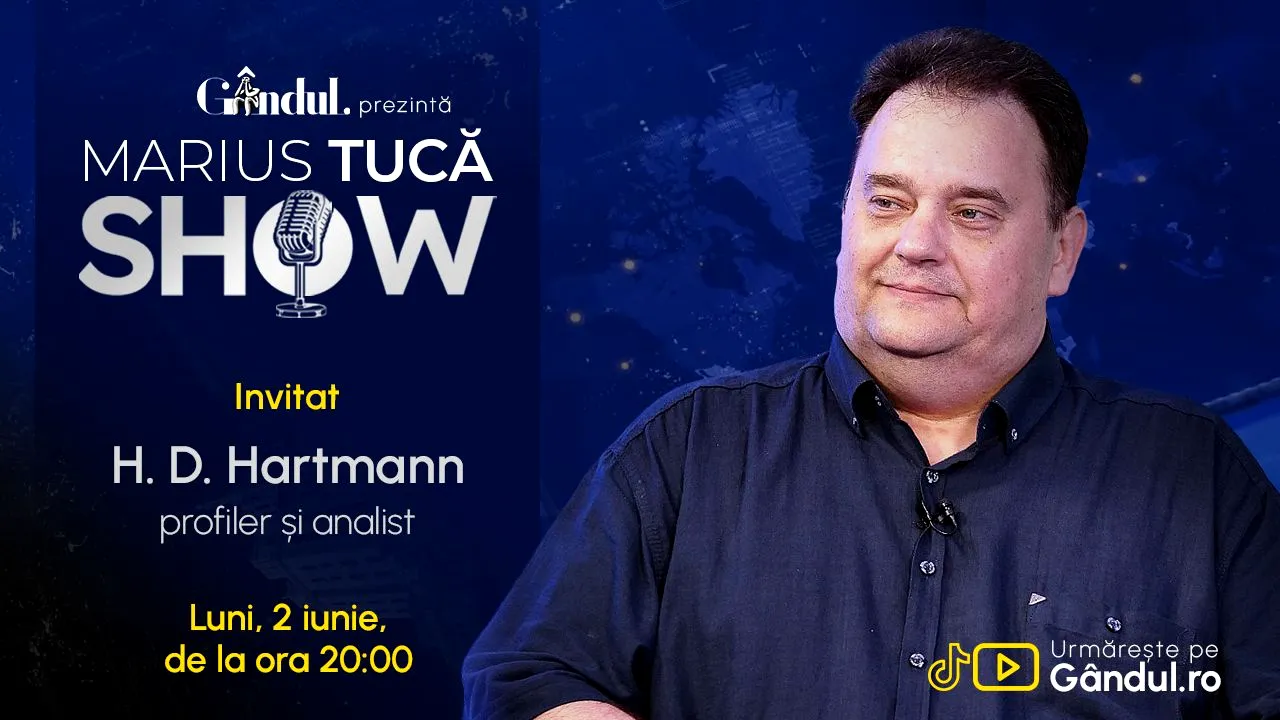 Marius Tucă Show începe luni, 02 iunie, de la ora 20.00, live pe Gândul. Invitat: H.D. Hartmann