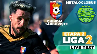 Chindia Târgoviște – Metaloglobus începe la ora 16:30 și închide etapa a 2-a a Ligii 2. Târgoviștenii, favoriți să câștige, după un început cu stângul în noul sezon