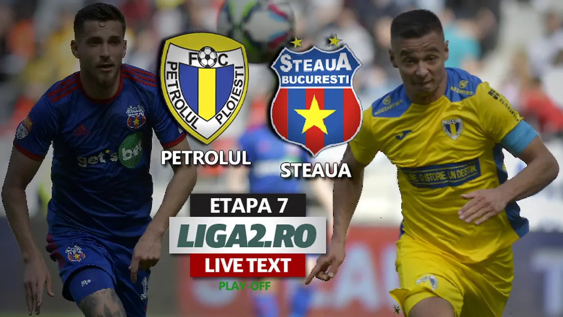 Petrolul și Steaua au dat-o la pace pe un ”Ilie Oană” aproape plin! Ploieștenii au terminat meciul în inferioritate numerică