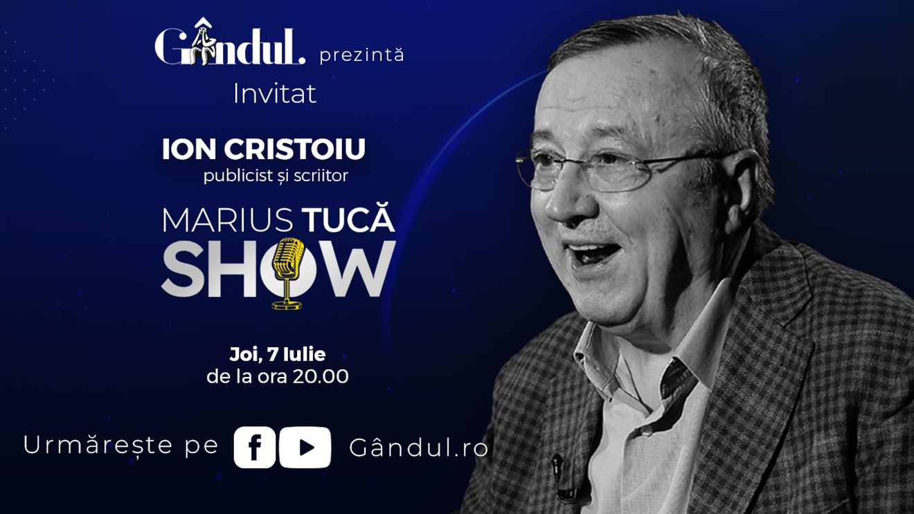 Marius Tucă Show începe joi, 7 iulie, de la ora 20.00, live pe gandul.ro
