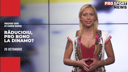 PROSPORT NEWS | Florin Răducioiu, pro bono la Dinamo? Liga 1 trece pe cod QR. Cele mai importante știri ale zilei | VIDEO