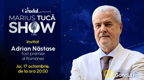 Marius Tucă Show începe joi, 17 octombrie, de la ora 20.00, live pe gândul.ro. Invitat: Adrian Năstase