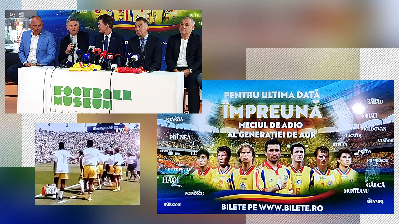 Tot ce trebuie să știi despre meciul de adio al „Generației de Aur”: amănunte din culise, de ce i-au dat lacrimile lui Ilie Dumitrescu, cât costă biletele și dezvăluirile organizatorilor: „Vindem în fiecare minut!” | SPECIAL