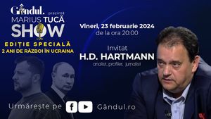 Marius Tucă Show începe vineri, 23 februarie, de la ora 20.00, live pe gândul.ro. Invitat: H. D. Hartmann