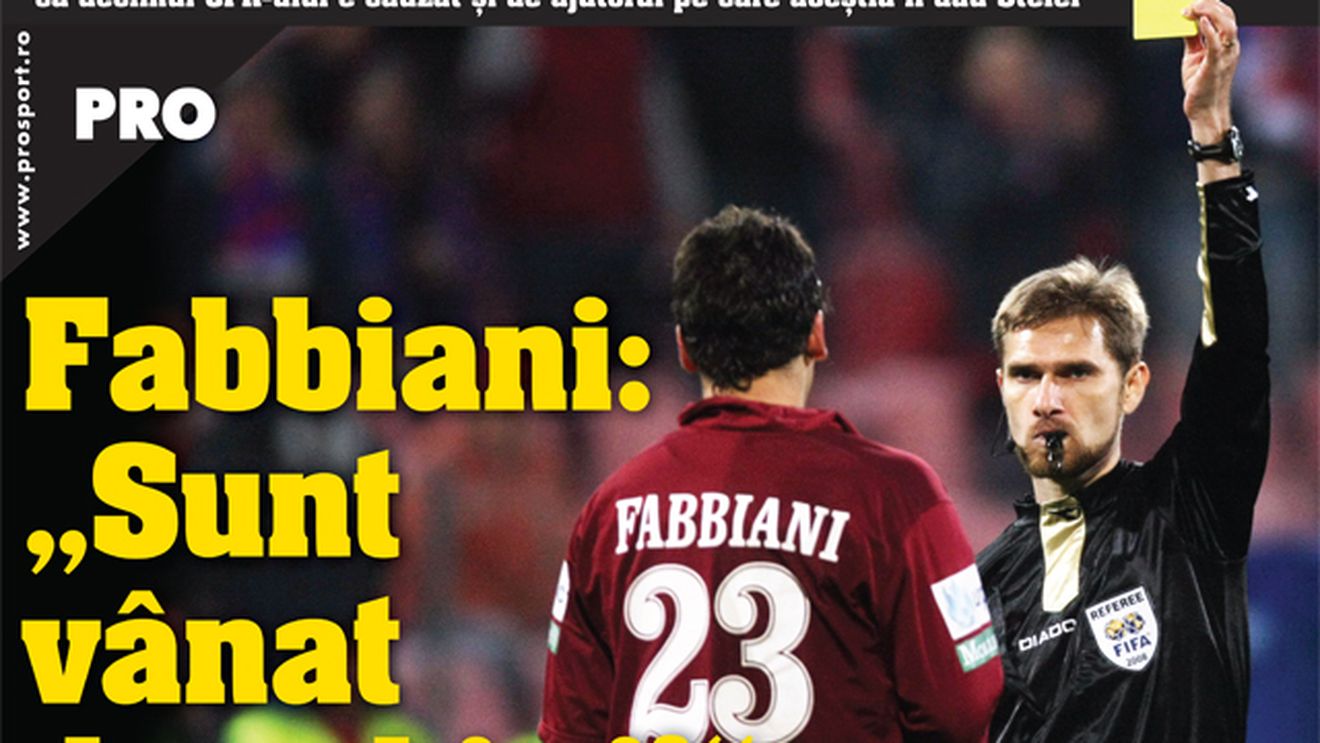 Fabbiani: „Arbitrii mă vânează!"