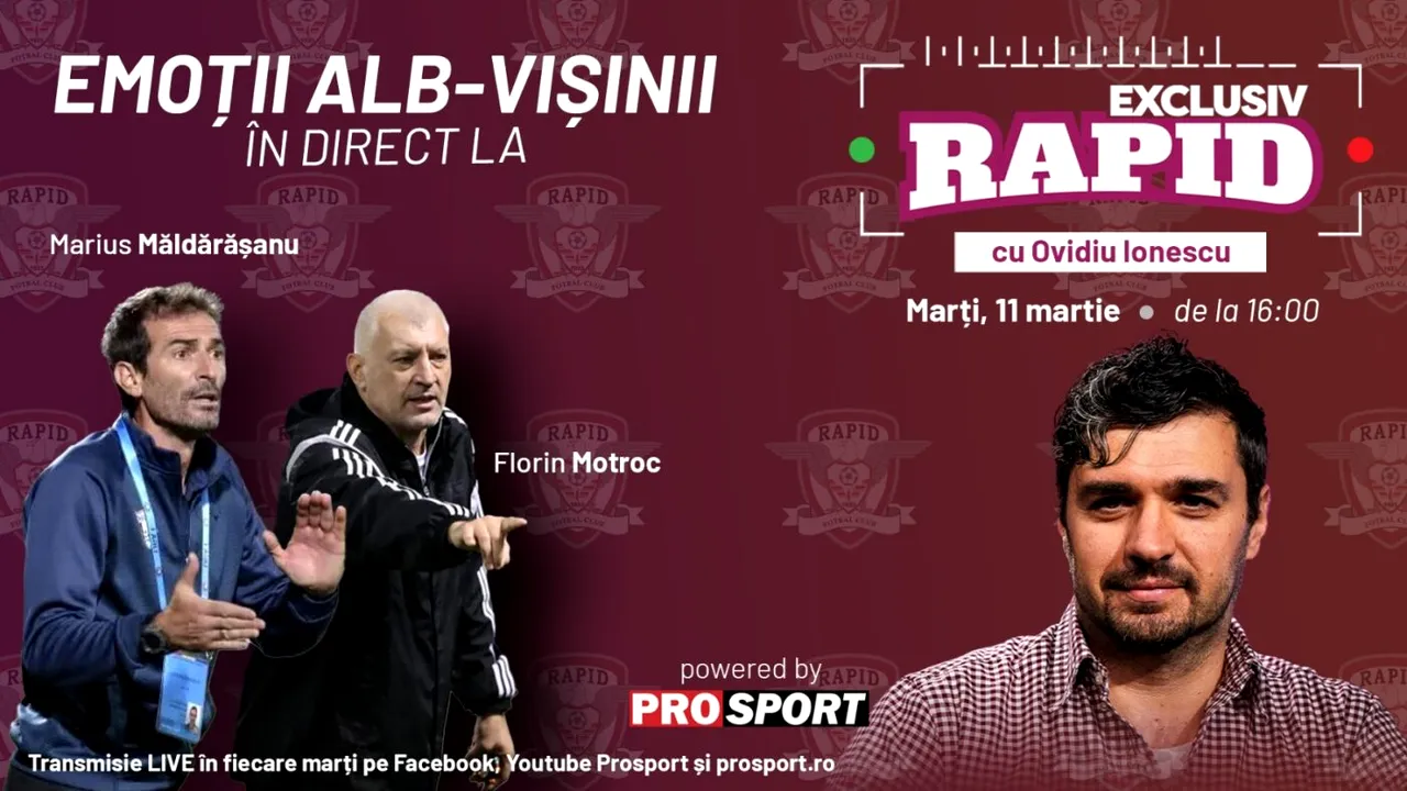 „EXCLUSIV RAPID” cu Florin Motroc, Marius Măldărășanu & Viorel Moldovan începe la ora 16:00, în direct pe YouTube - ProSport