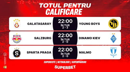 ADVERTORIAL | Seară cu miză importantă în Liga Campionilor. Super Oferta pentru returul din play-off