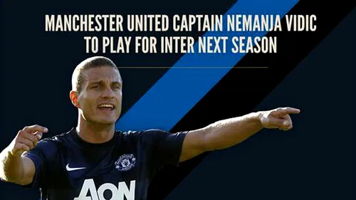 Inter a anunțat oficial transferul lui Vidic, căpitanul lui Manchester United