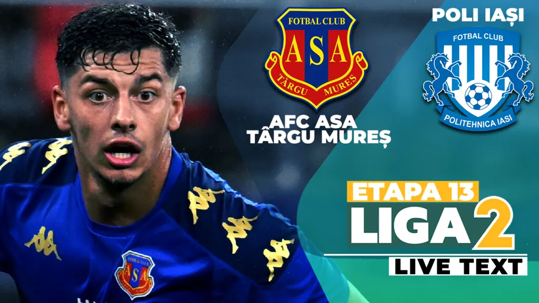 AFC ASA Târgu Mureș - Poli Iași începe la ora 19:30. Trupa lui Eusebiu Tudor poate urca pe locul 2 cu un succes contra celei de-a doua defensive din Liga 2